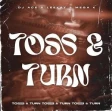 Toss & Turn