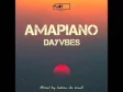 Amapiano DayVibes Mix